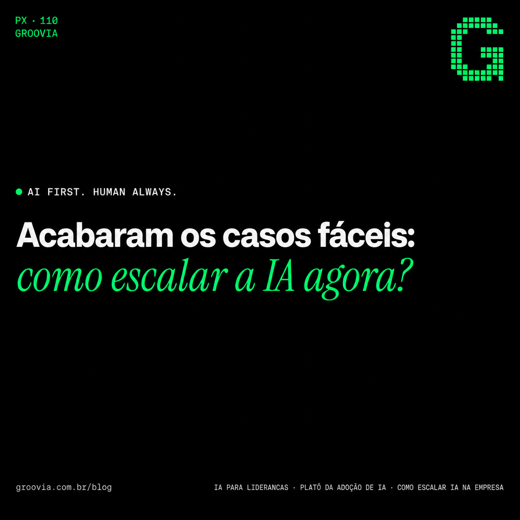 Capa do artigo Groovia: Acabaram os casos fáceis: como escalar a IA agora?