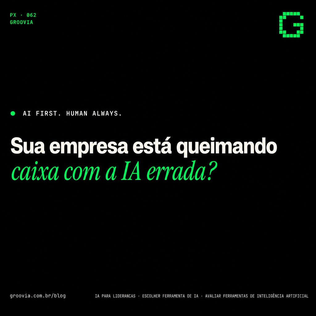 Capa do artigo Groovia: Sua empresa está queimando caixa com a IA errada?