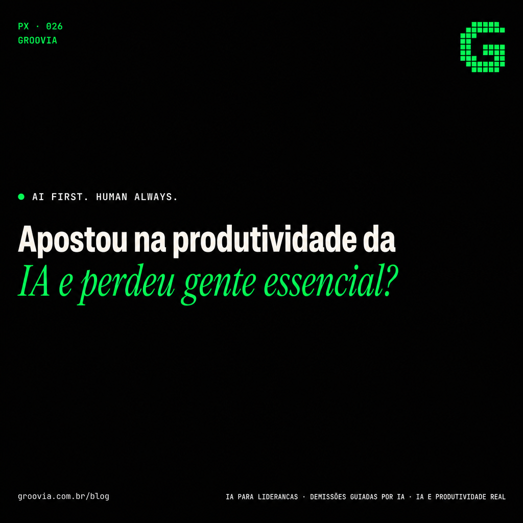 Capa do artigo Groovia: Apostou na produtividade da IA e perdeu gente essencial?