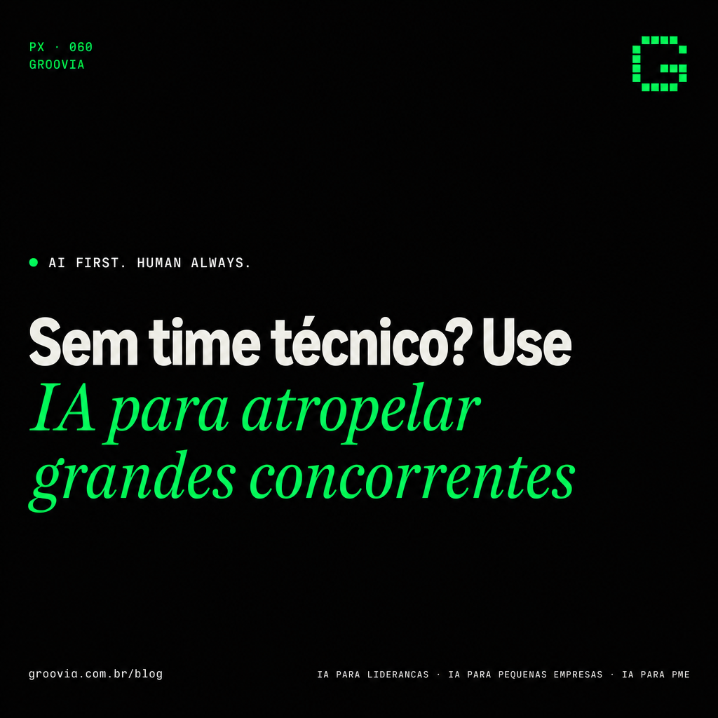Capa do artigo Groovia: Sem time técnico? Use IA para atropelar grandes concorrentes