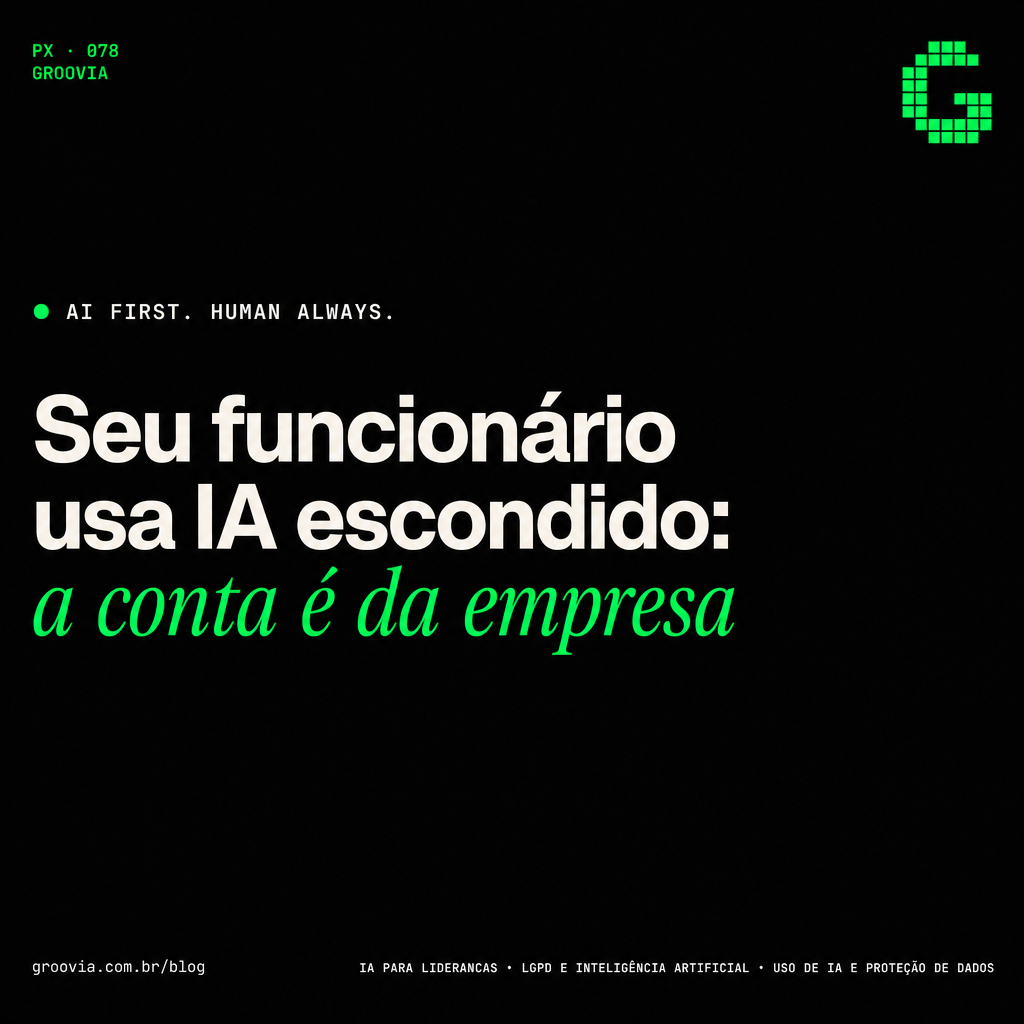 Capa do artigo Groovia: Seu funcionário usa IA escondido: a conta é da empresa